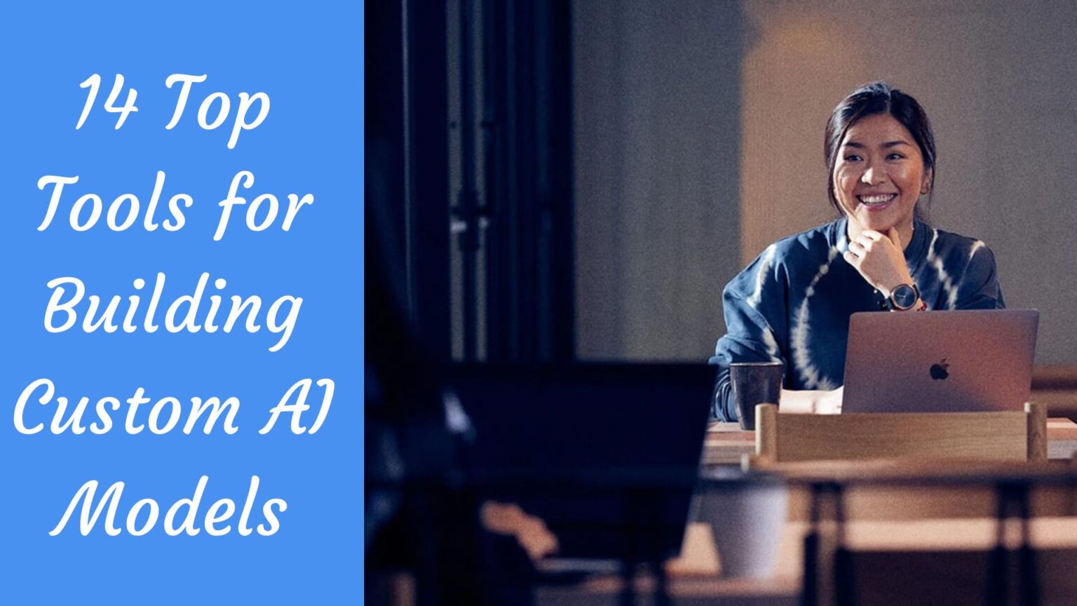 Customize Ai Best Tools and Platforms to Build Your Own Custom AI Models
