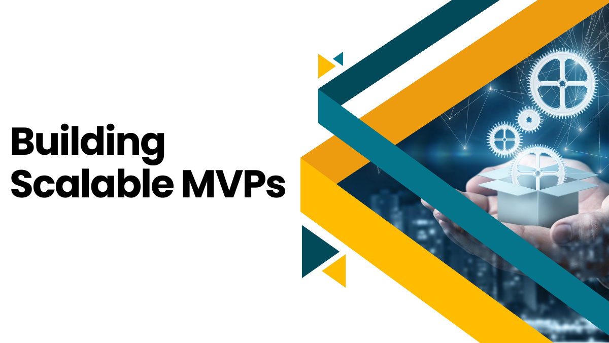 Building Scalable MVPs: Best Practices and Common Pitfalls