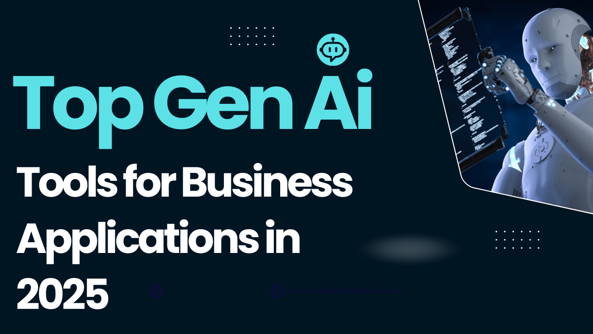 Emerging Generative AI Tools Shaping Business Innovation in 2025