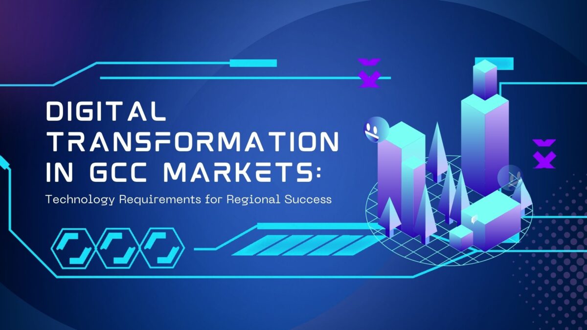 Digital Transformation in GCC – Strategic Technologies