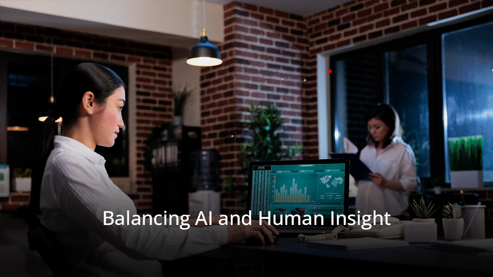 Balancing AI and Human Insight