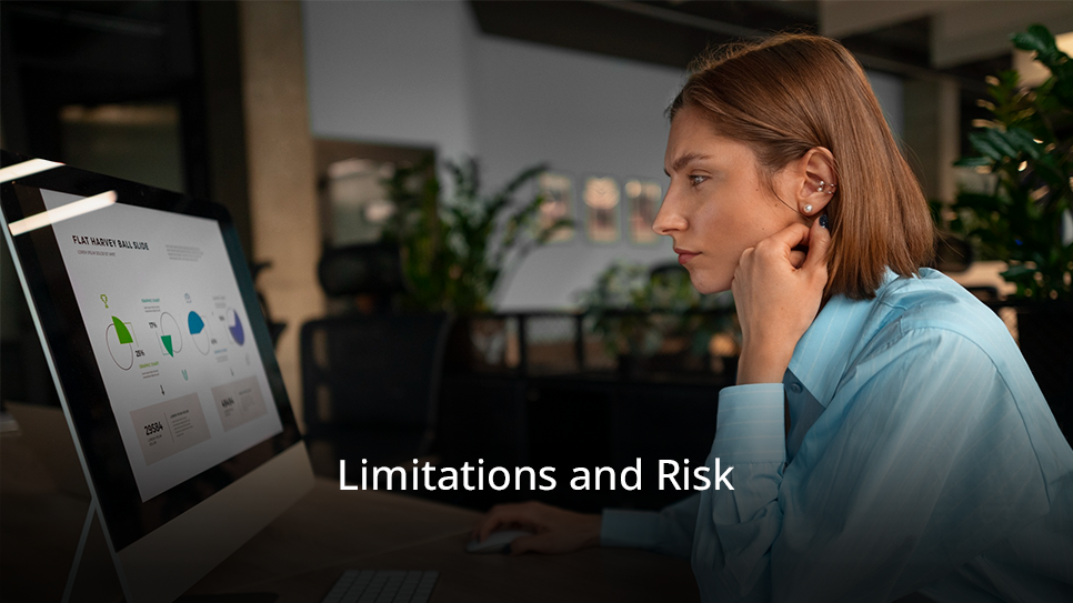 Limitations and Risks