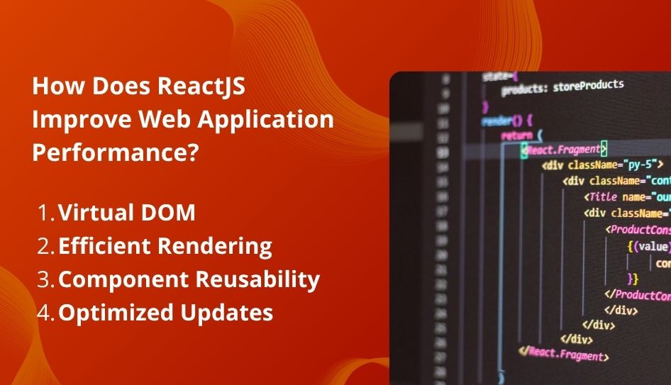 How Does ReactJS Improve Web Application Performance