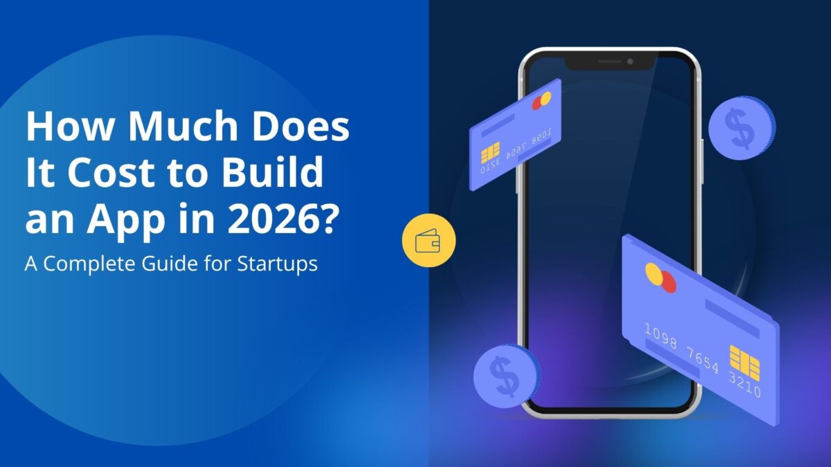How Much Does It Cost to Build an App in 2026