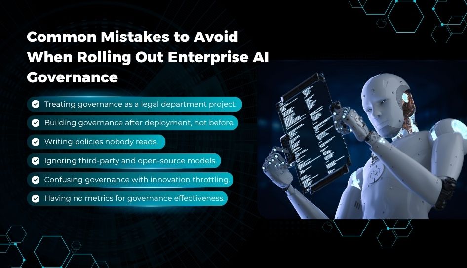 Common Mistakes to Avoid When Rolling Out Enterprise AI Governance