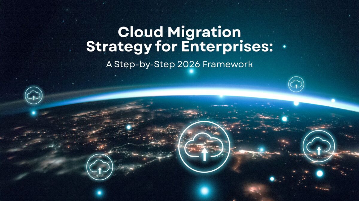 Cloud Migration Strategy for Enterprises