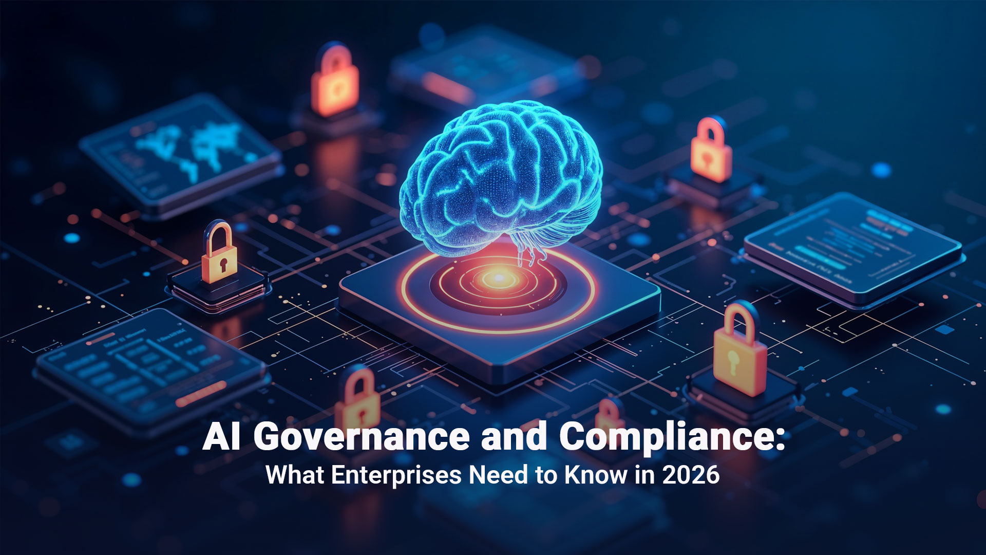 AI Governance and Compliance: What Enterprises Need to Know in 2026