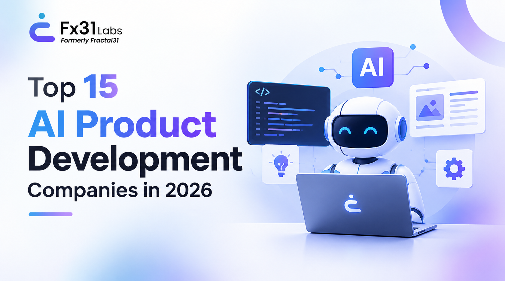 Top 15 AI Product Development Companies in 2026